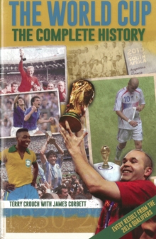 World Cup: The Complete History