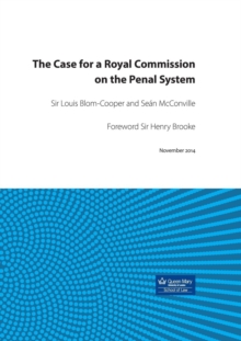 Case for a Royal Commission on the Penal System