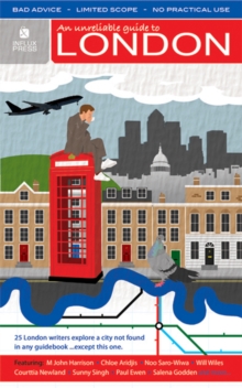 Unreliable Guide to London