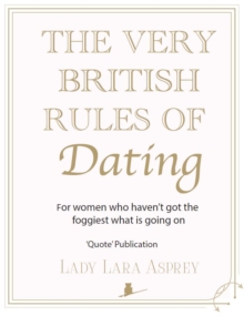 Very British Rules of Dating