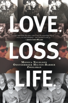 Love. Loss. Life.