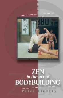 ZEN in the art of Bodybuilding