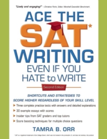Ace the SAT Writing Even If You Hate to Write