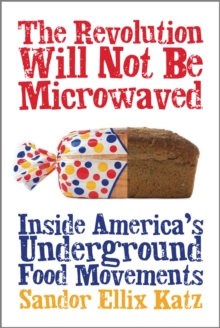 Revolution Will Not be Microwaved