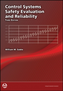 Control Systems Safety Evaluation and Reliability, Third Edition