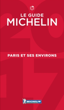 Paris & Ses Environs  - Michelin Guide