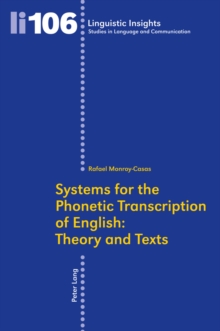 Systems for the Phonetic Transcription of English