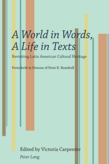 World in Words, A Life in Texts