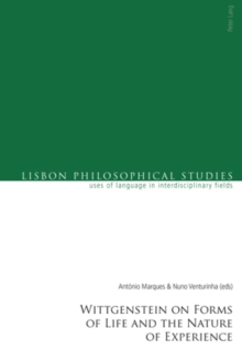 Wittgenstein on Forms of Life and the Nature of Experience