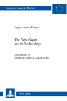 Fetha Nagast and its Ecclesiology