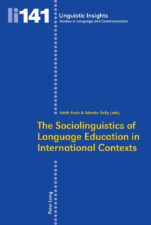 Sociolinguistics of Language Education in International Contexts