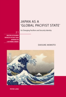 Japan as a `Global Pacifist State'