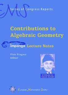 Contributions to Algebraic Geometry