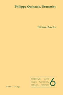 Philippe Quinault, Dramatist