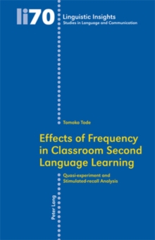 Effects of Frequency in Classroom Second Language Learning