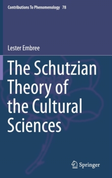 Schutzian Theory of the Cultural Sciences