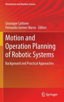 Motion and Operation Planning of Robotic Systems