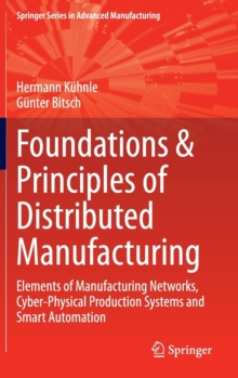 Foundations & Principles of Distributed Manufacturing
