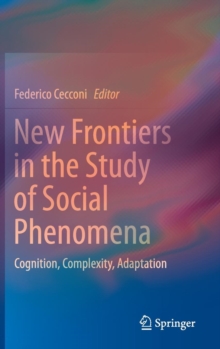 New Frontiers in the Study of Social Phenomena