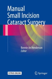 Manual Small Incision Cataract Surgery