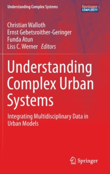 Understanding Complex Urban Systems