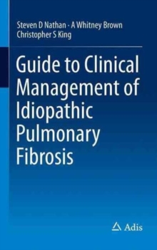 Guide to Clinical Management of Idiopathic Pulmonary Fibrosis