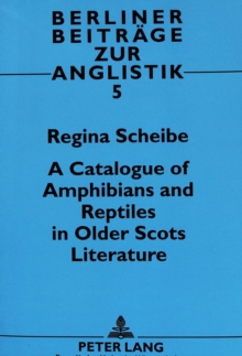 Catalogue of Amphibians and Reptiles in Older Scots Literature