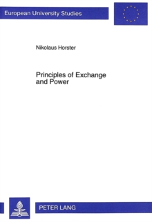 Principles of Exchange and Power