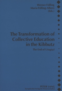 Transformation of Collective Education in the Kibbutz