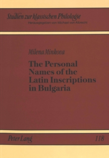 Personal Names of the Latin Inscriptions in Bulgaria