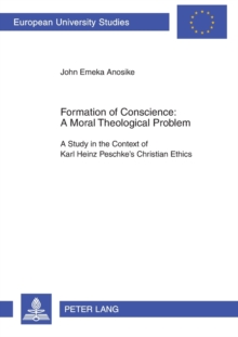 Formation of Conscience - A Moral Theological Problem