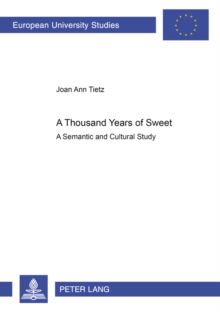 Thousand Years of Sweet