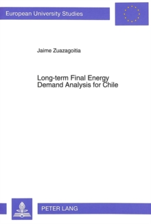 Long-term Final Energy Demand Analysis for Chile