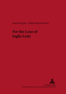 For the Loue of Inglis Lede