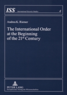 International Order at the Beginning of the 21st Century