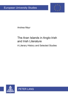 Aran Islands in Anglo-Irish and Irish Literature