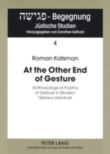At the Other End of Gesture