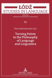 Turning Points in the Philosophy of Language and Linguistics