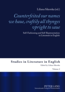 "Counterfeited our names we haue, craftily - all thynges vpright to saue"