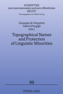 Topographical Names and Protection of Linguistic Minorities