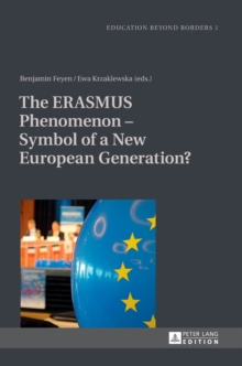 ERASMUS Phenomenon - Symbol of a New European Generation?