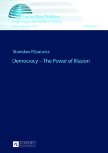 Democracy - The Power of Illusion