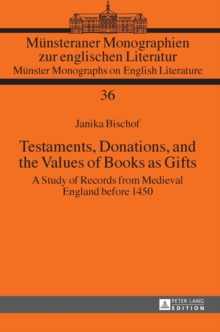 Testaments, Donations, and the Values of Books as Gifts