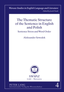 Thematic Structure of the Sentence in English and Polish