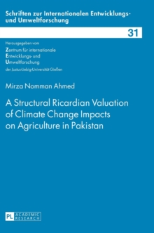 Structural Ricardian Valuation of Climate Change Impacts on Agriculture in Pakistan