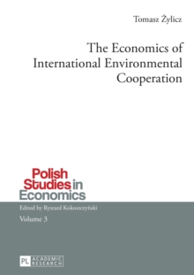 Economics of International Environmental Cooperation