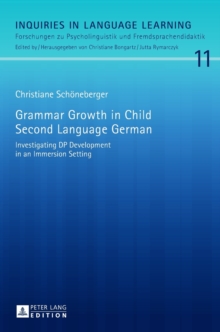 Grammar Growth in Child Second Language German