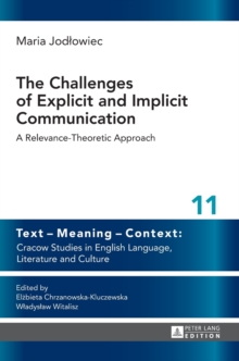 Challenges of Explicit and Implicit Communication
