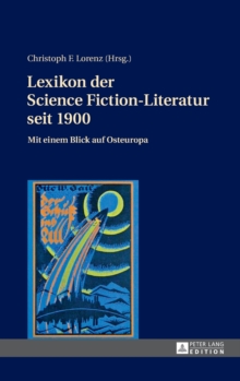 Lexikon der Science Fiction-Literatur seit 1900
