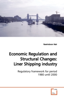Economic Regulation and Structural Changes